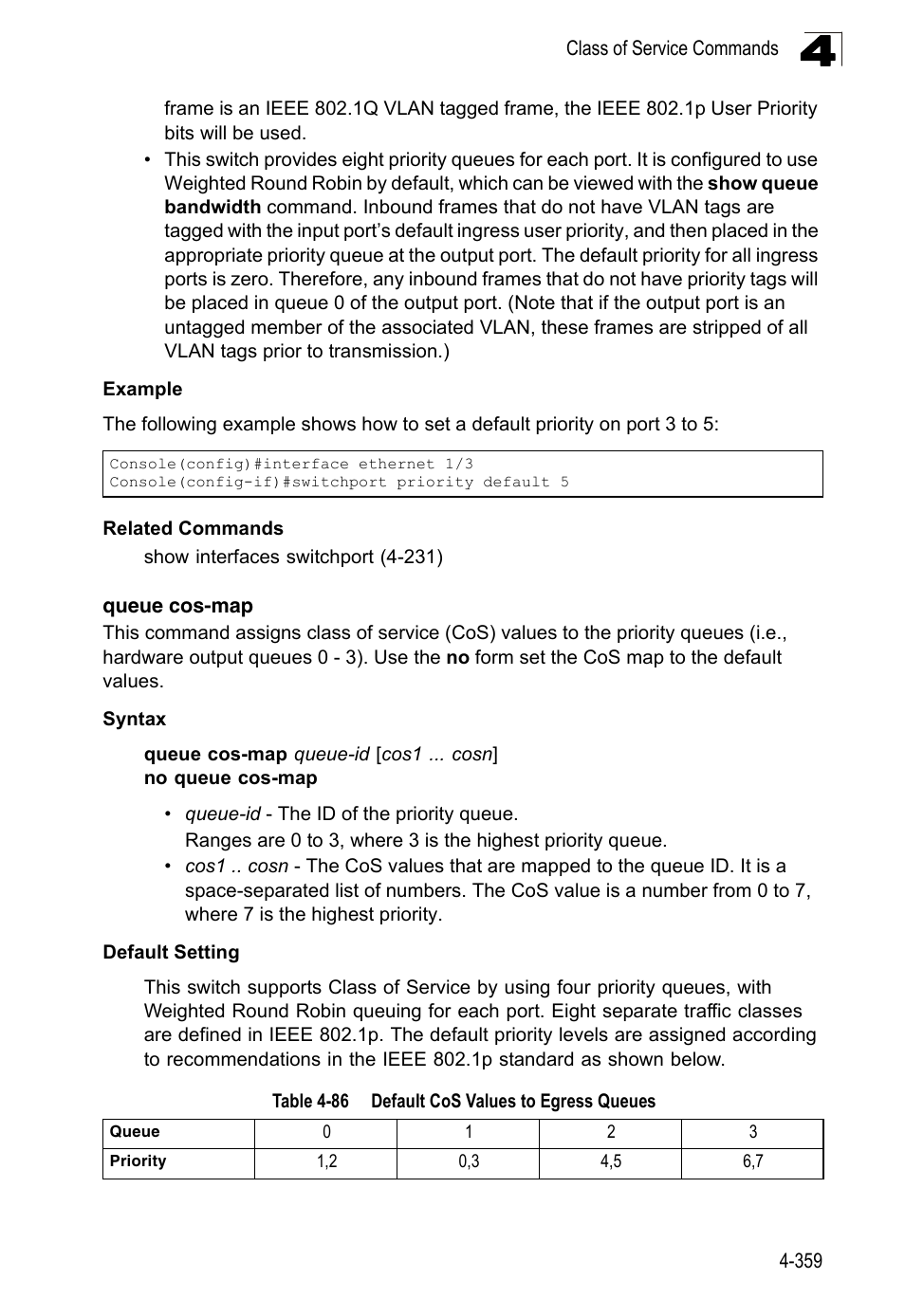 Queue cos-map, Table 4-86, Default cos values to egress queues | LevelOne FGL-2870 User Manual | Page 725 / 800