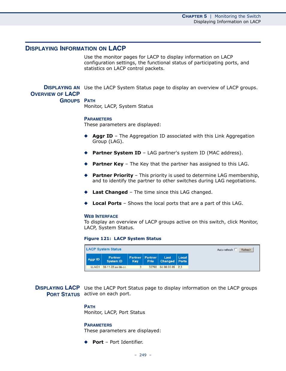 Displaying information on lacp, Displaying an overview of lacp groups, Displaying lacp port status | Figure 121: lacp system status, Lacp | LevelOne GSW-4876 User Manual | Page 249 / 314