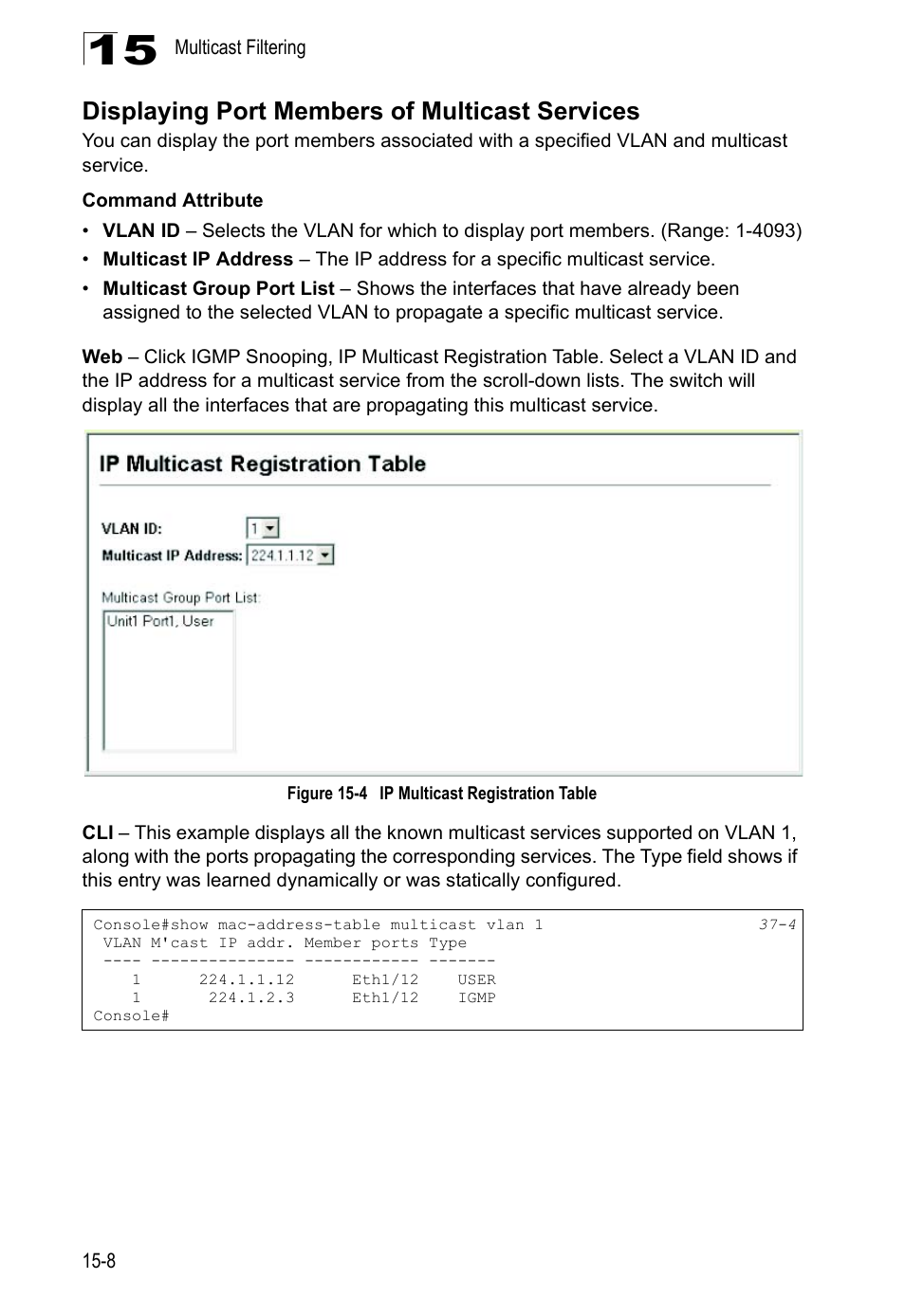 Displaying port members of multicast services, Figure 15-4, Ip multicast registration table | LevelOne GTL-2690 User Manual | Page 289 / 789