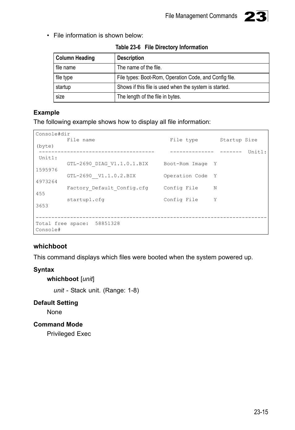 Whichboot, Whichboot 23-15, Table 23-6 | File directory information, File management commands 23-15 | LevelOne GTL-2690 User Manual | Page 418 / 789