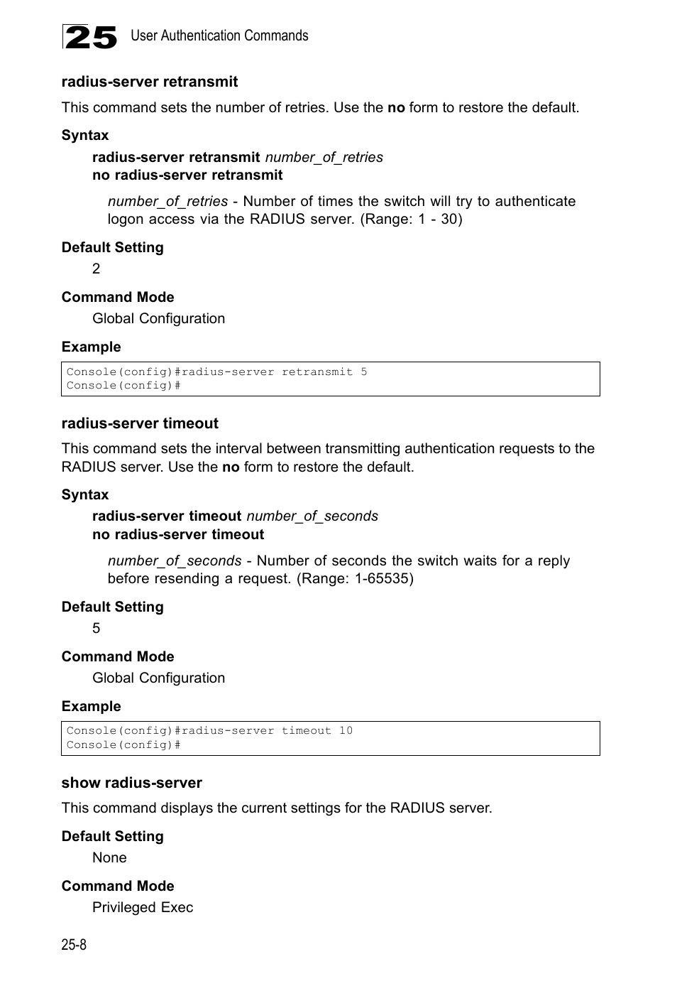 Radius-server retransmit, Radius-server timeout, Show radius-server | LevelOne GTL-2690 User Manual | Page 471 / 789