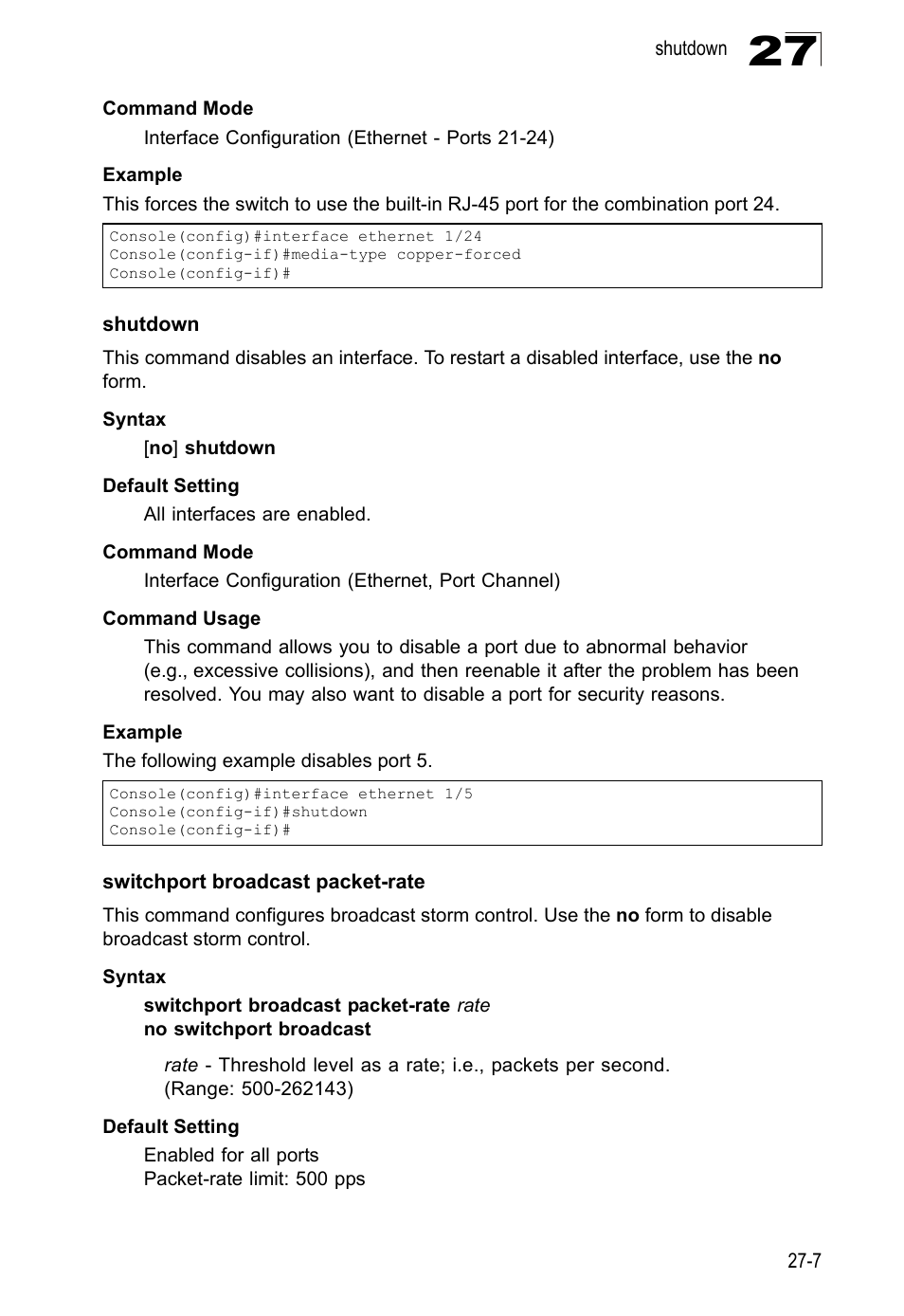Shutdown, Switchport broadcast packet-rate, Shutdown 27-7 switchport broadcast packet-rate | Shutdown (27-7) | LevelOne GTL-2690 User Manual | Page 524 / 789