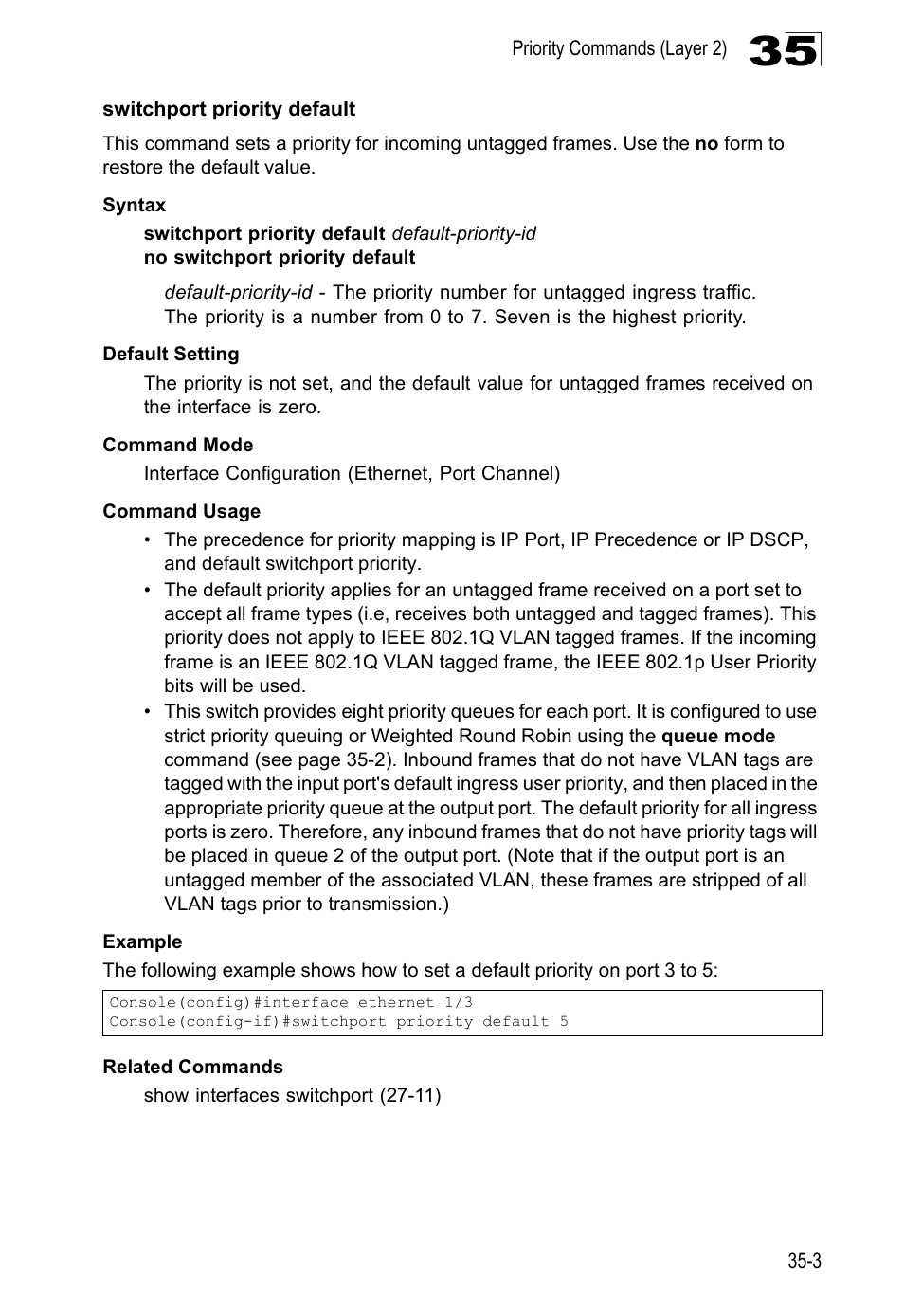 Switchport priority default | LevelOne GTL-2690 User Manual | Page 612 / 789