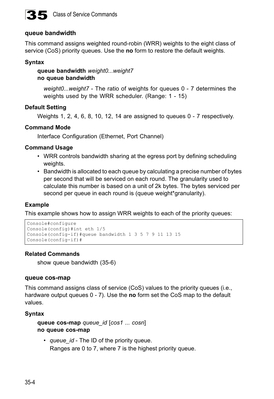 Queue bandwidth, Queue cos-map | LevelOne GTL-2690 User Manual | Page 613 / 789
