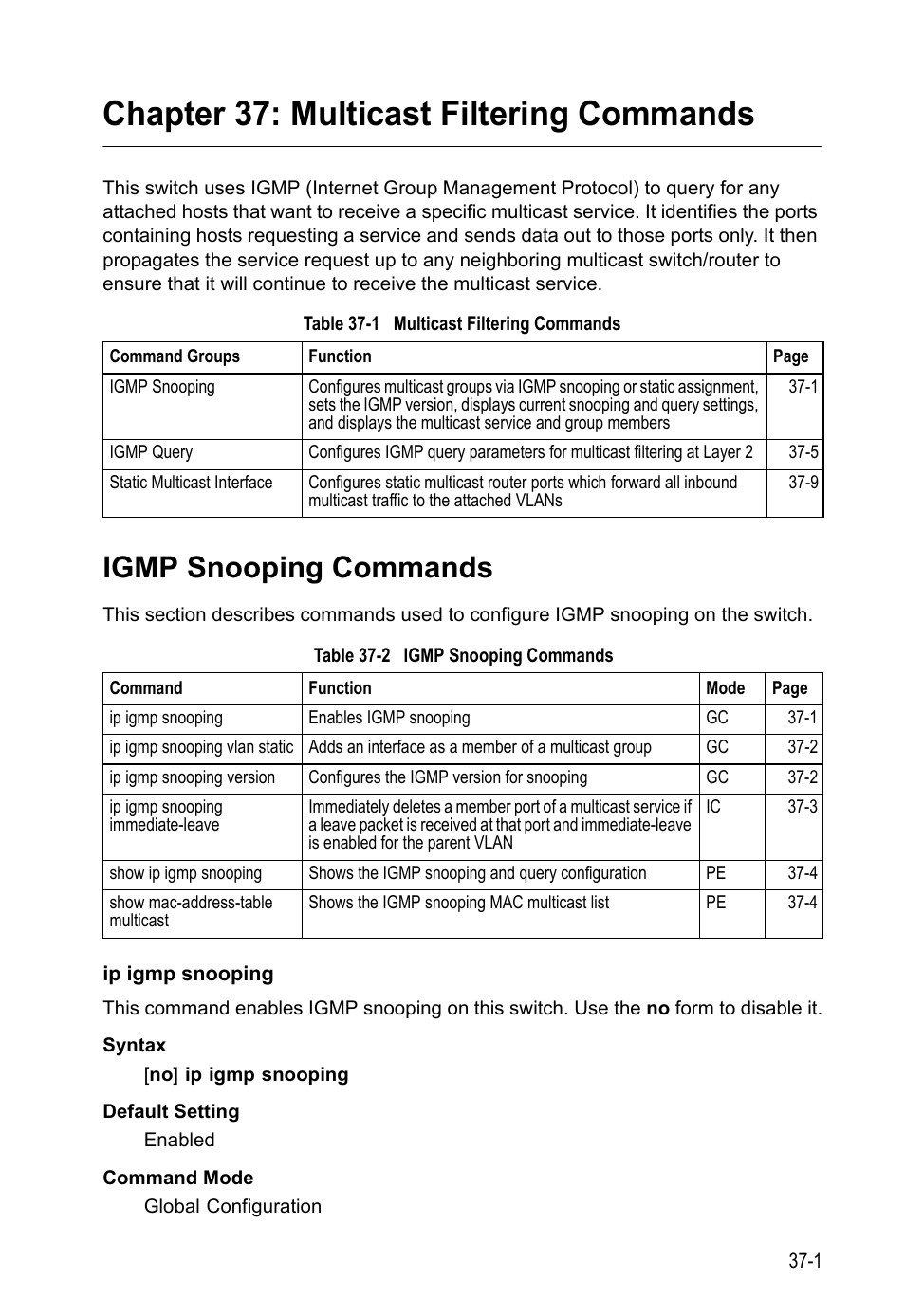 Chapter 37: multicast filtering commands, Igmp snooping commands, Ip igmp snooping | Table 37-1 multicast, Filtering, Commands, Table 37-2 igmp, Snooping, Multicast filtering commands | LevelOne GTL-2690 User Manual | Page 634 / 789