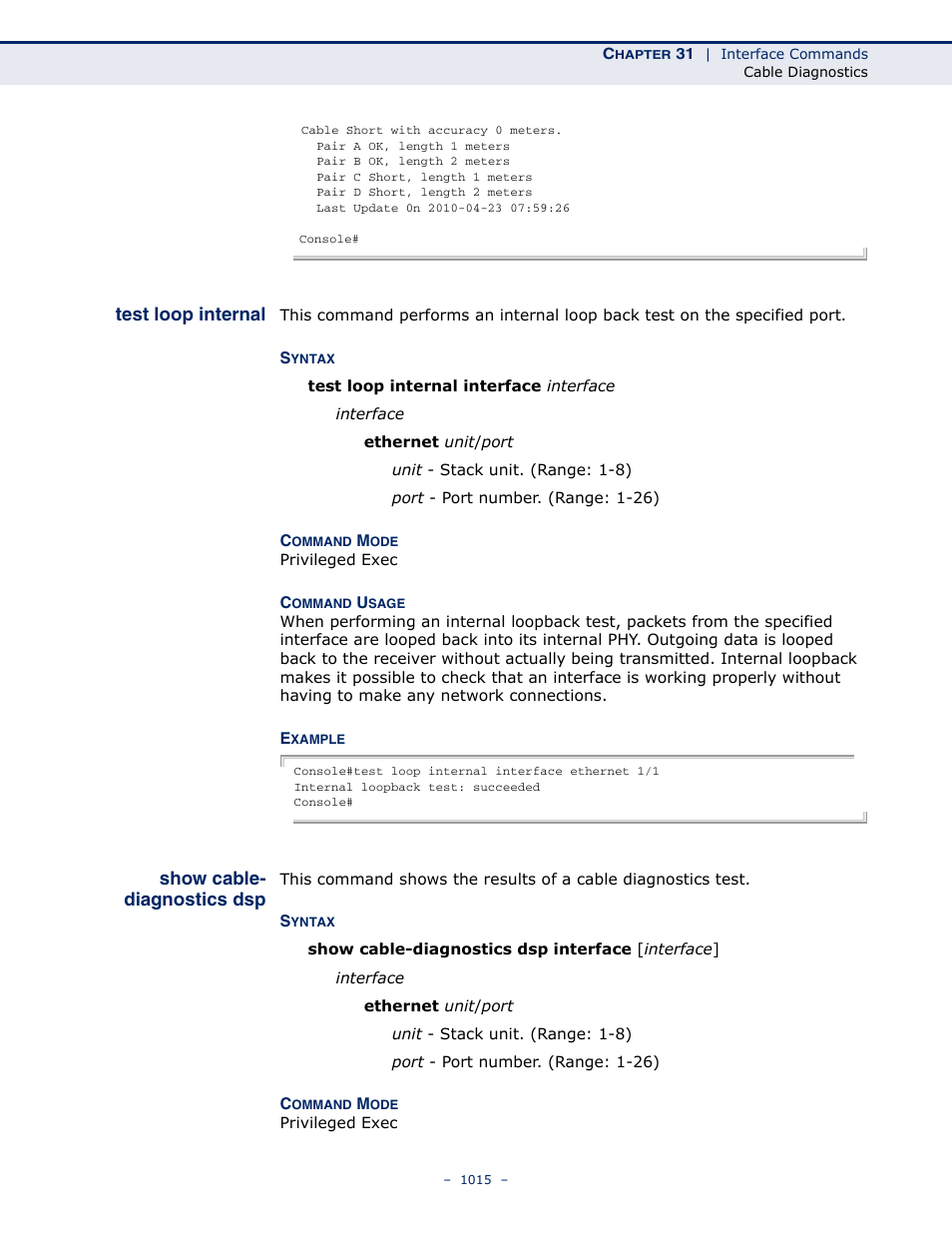 Test loop internal, Show cable- diagnostics dsp, Show cable-diagnostics dsp | Show cable-diagnostics | LevelOne GTL-2691 User Manual | Page 1015 / 1644