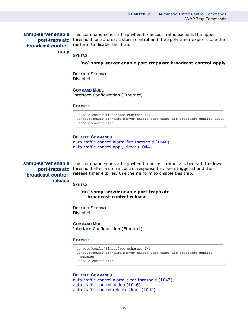 Snmp-server enable port, Traps atc broadcast, Control-apply | Control-release, Snmp-server enable, Port-traps atc, Broadcast-control, Apply, Release | LevelOne GTL-2691 User Manual | Page 1051 / 1644