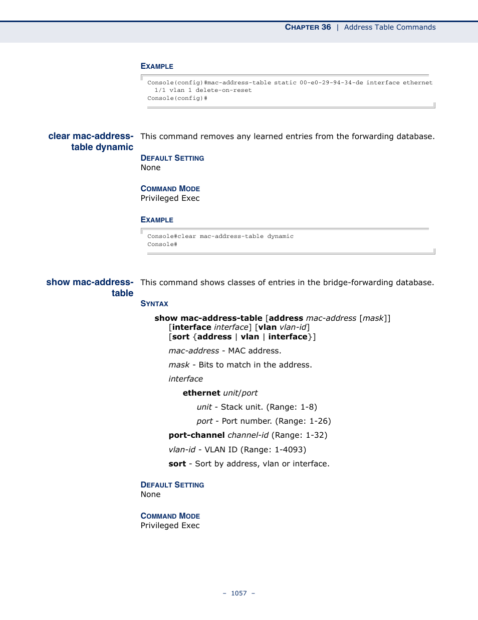 Clear mac-address- table dynamic, Show mac-address- table, Clear mac-address-table dynamic | Show mac-address-table, Clear mac-address, Table dynamic, Show mac-address, Table | LevelOne GTL-2691 User Manual | Page 1057 / 1644