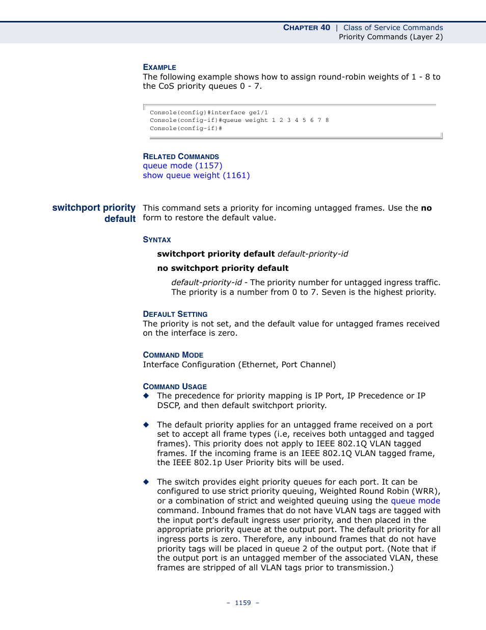 Switchport priority default | LevelOne GTL-2691 User Manual | Page 1159 / 1644