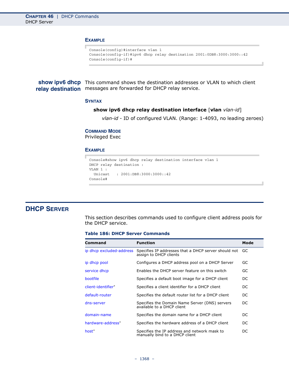 Show ipv6 dhcp relay destination, Dhcp server, Table 186: dhcp server commands | Show ipv6 dhcp relay, Destination, Dhcp s, Erver | LevelOne GTL-2691 User Manual | Page 1368 / 1644