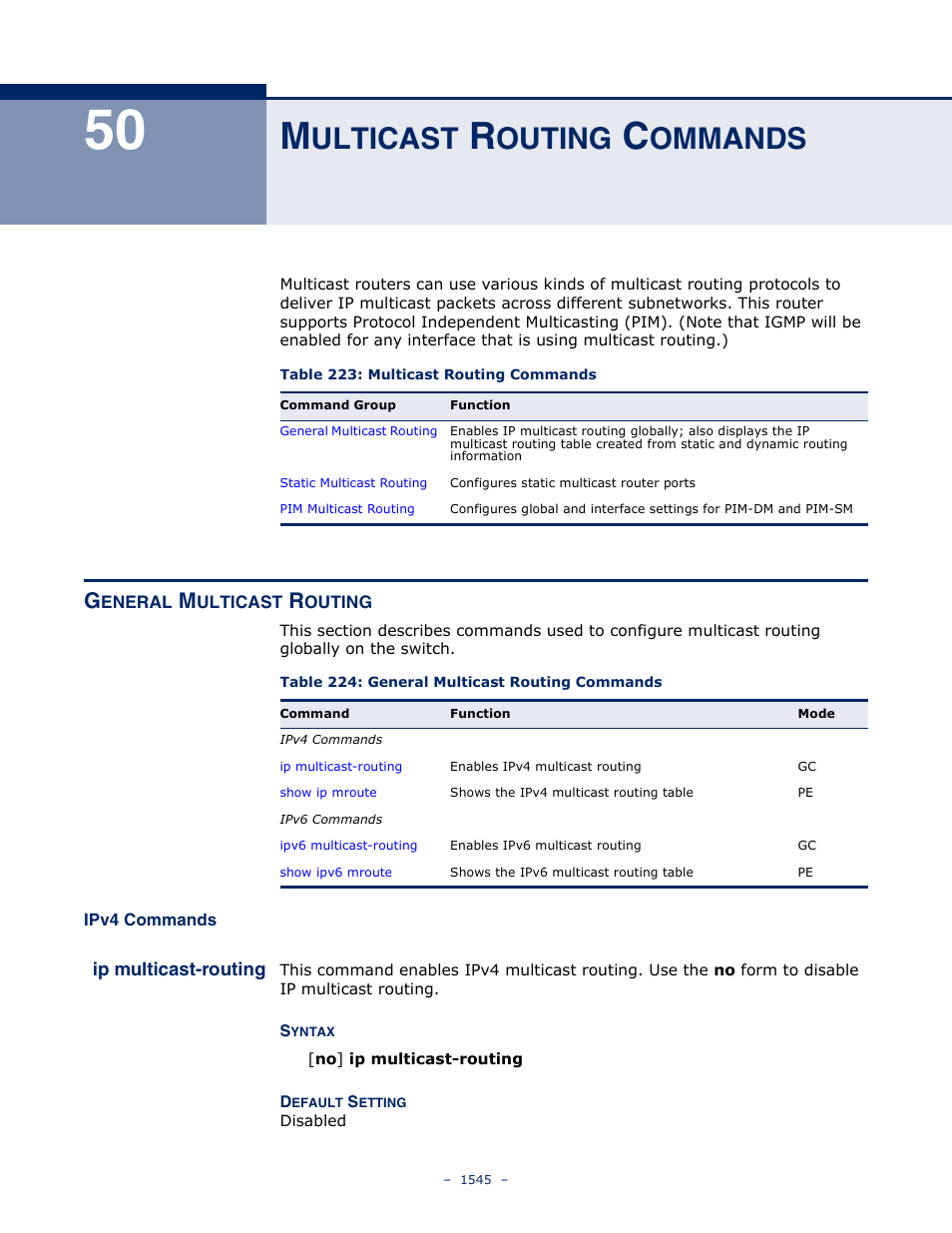 Multicast routing commands, General multicast routing, Ipv4 commands | Ip multicast-routing, 50 m, Ulticast, Outing, Ommands, Table 223: multicast routing commands, Table 224: general multicast routing commands | LevelOne GTL-2691 User Manual | Page 1545 / 1644