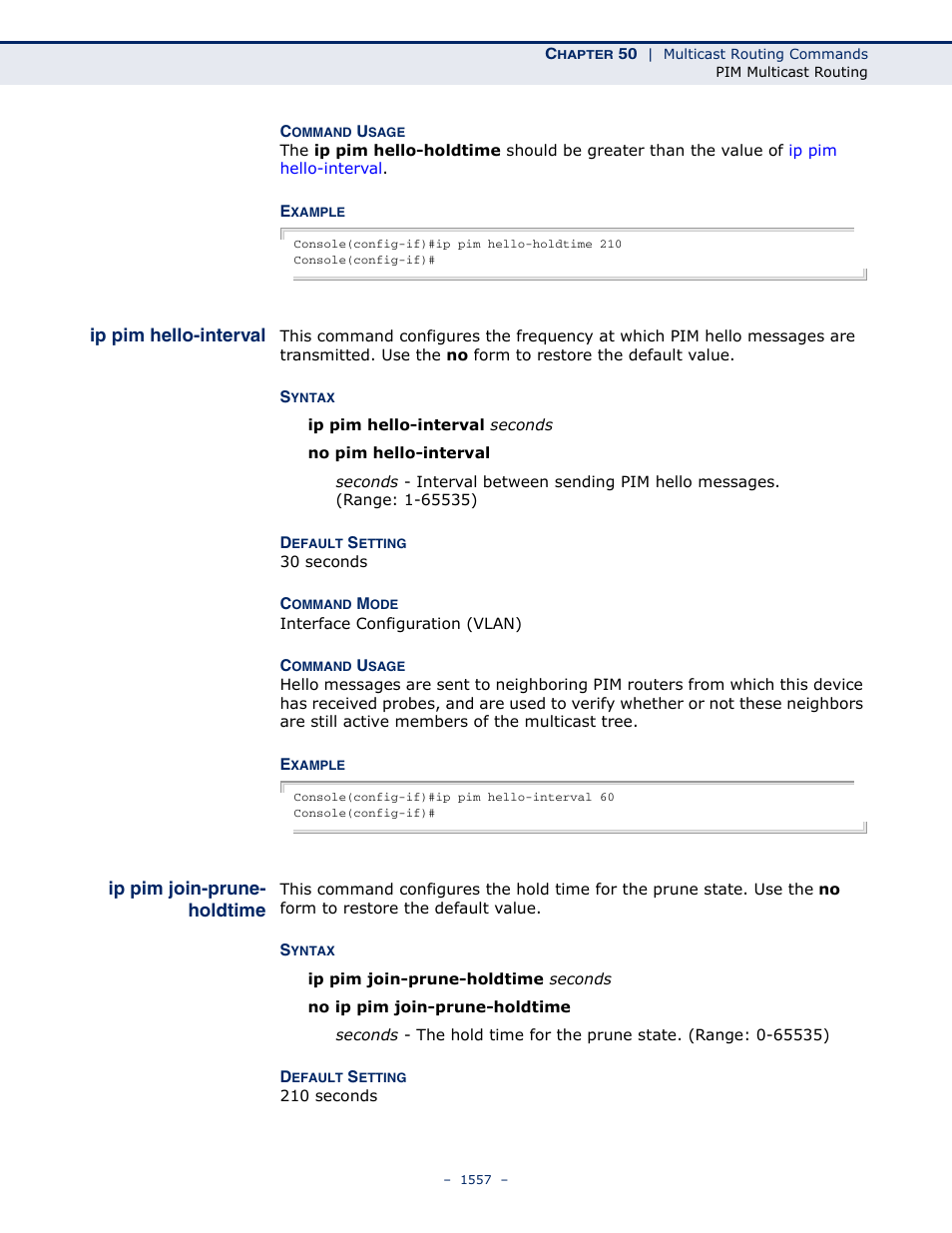 Ip pim hello-interval, Ip pim join-prune- holdtime, Ip pim join-prune-holdtime | Ip pim join-prune, Holdtime | LevelOne GTL-2691 User Manual | Page 1557 / 1644