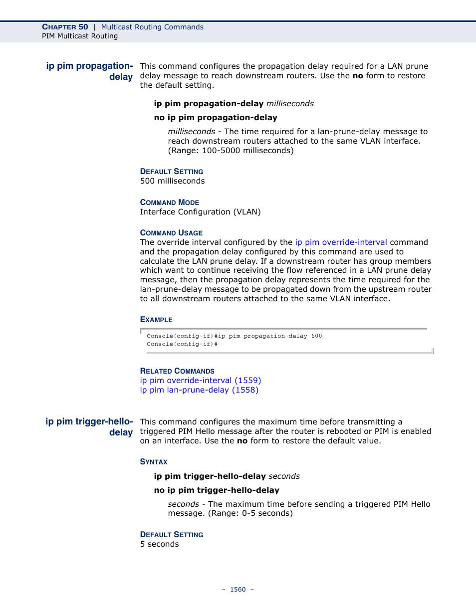 Ip pim propagation- delay, Ip pim trigger-hello- delay, Ip pim propagation-delay | Ip pim trigger-hello-delay, Ip pim propagation-delay (1560) | LevelOne GTL-2691 User Manual | Page 1560 / 1644