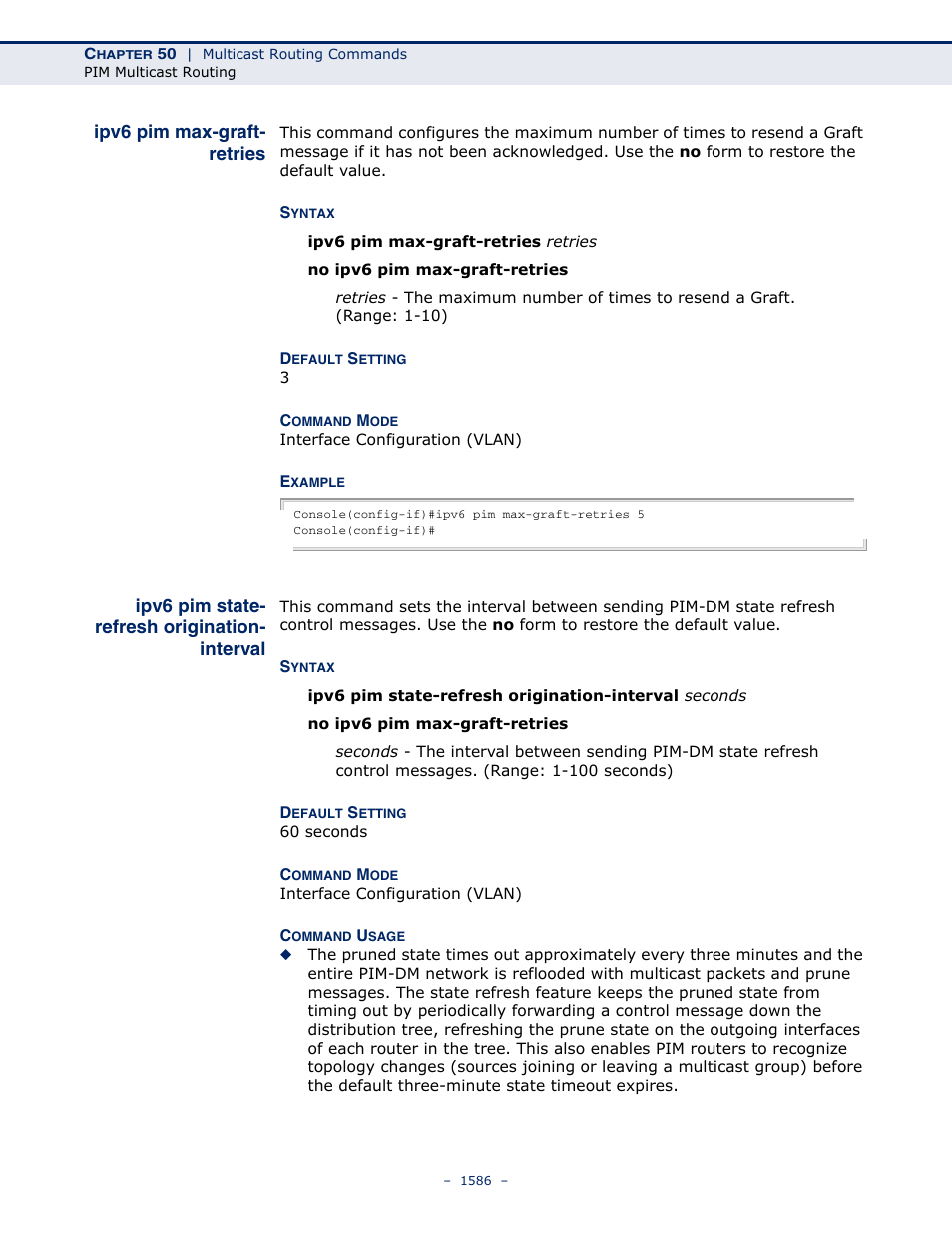 Ipv6 pim max-graft- retries, Ipv6 pim state- refresh origination- interval, Ipv6 pim max-graft-retries | Ipv6 pim state-refresh origination-interval, Ipv6 pim max-graft, Retries, Ipv6 pim state-refresh, Origination-interval, D by the, Ipv6 | LevelOne GTL-2691 User Manual | Page 1586 / 1644