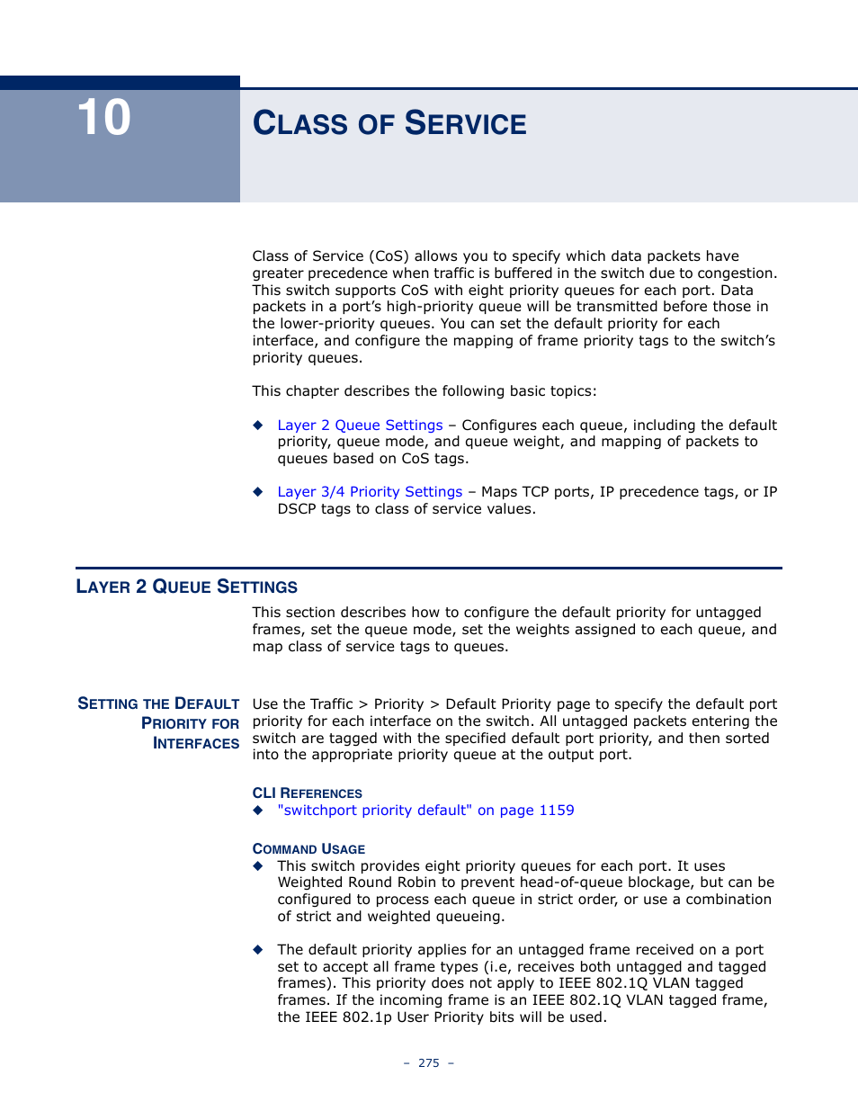 Class of service, Layer 2 queue settings, Setting the default priority for interfaces | 10 c, Lass, Ervice | LevelOne GTL-2691 User Manual | Page 275 / 1644