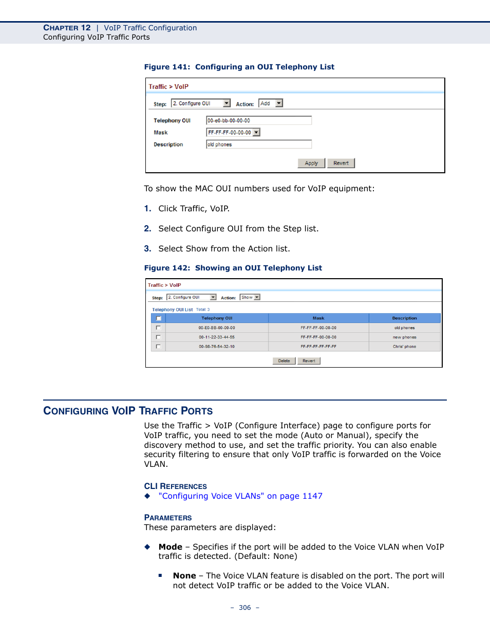 Configuring voip traffic ports, Figure 141: configuring an oui telephony list, Figure 142: showing an oui telephony list | Port settings, Ip t | LevelOne GTL-2691 User Manual | Page 306 / 1644