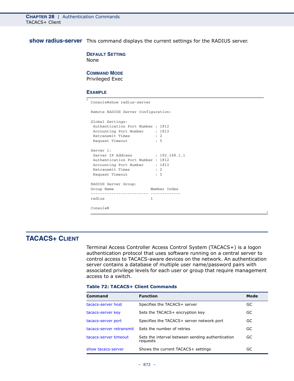 Show radius-server, Tacacs+ client, Table 72: tacacs+ client commands | Tacacs+ c, Lient | LevelOne GTL-2691 User Manual | Page 872 / 1644