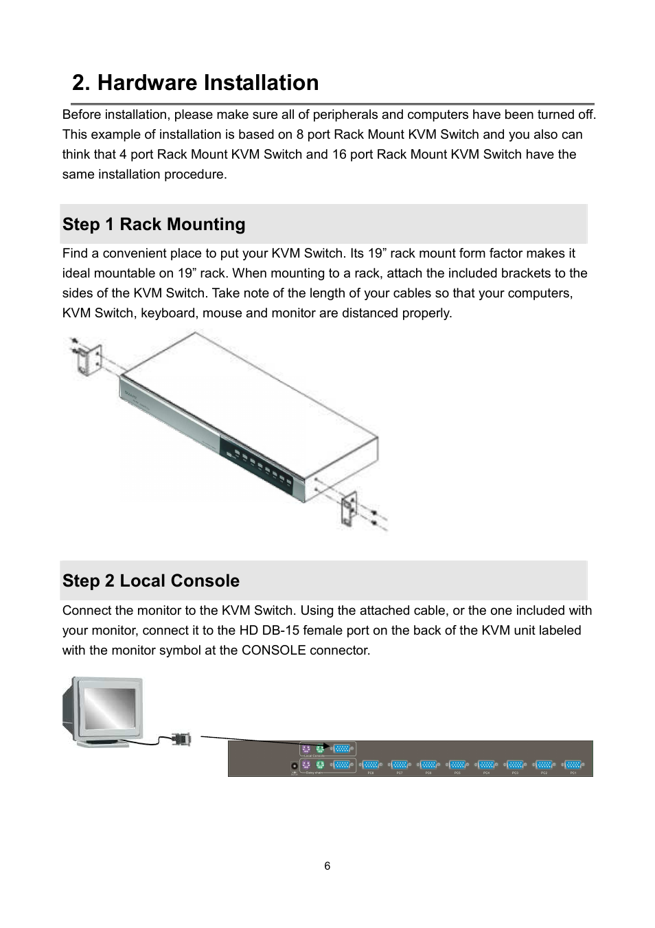Hardware installation, Step 1 rack mounting, Step 2 local console | LevelOne KVM-0811 User Manual | Page 9 / 22