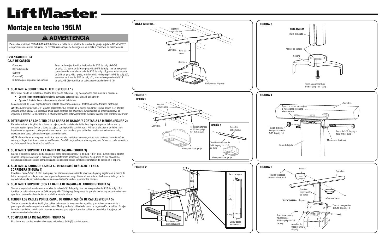 Spanish, Montaje en techo 195lm, Advertencia | Sujetar la corredera al techo (figura 1), Sujetar el soporte a la barra de bajada (figura 3), Completar la instalación (figura 5) | LiftMaster 195LM Ceiling Mount User Manual | Page 3 / 4
