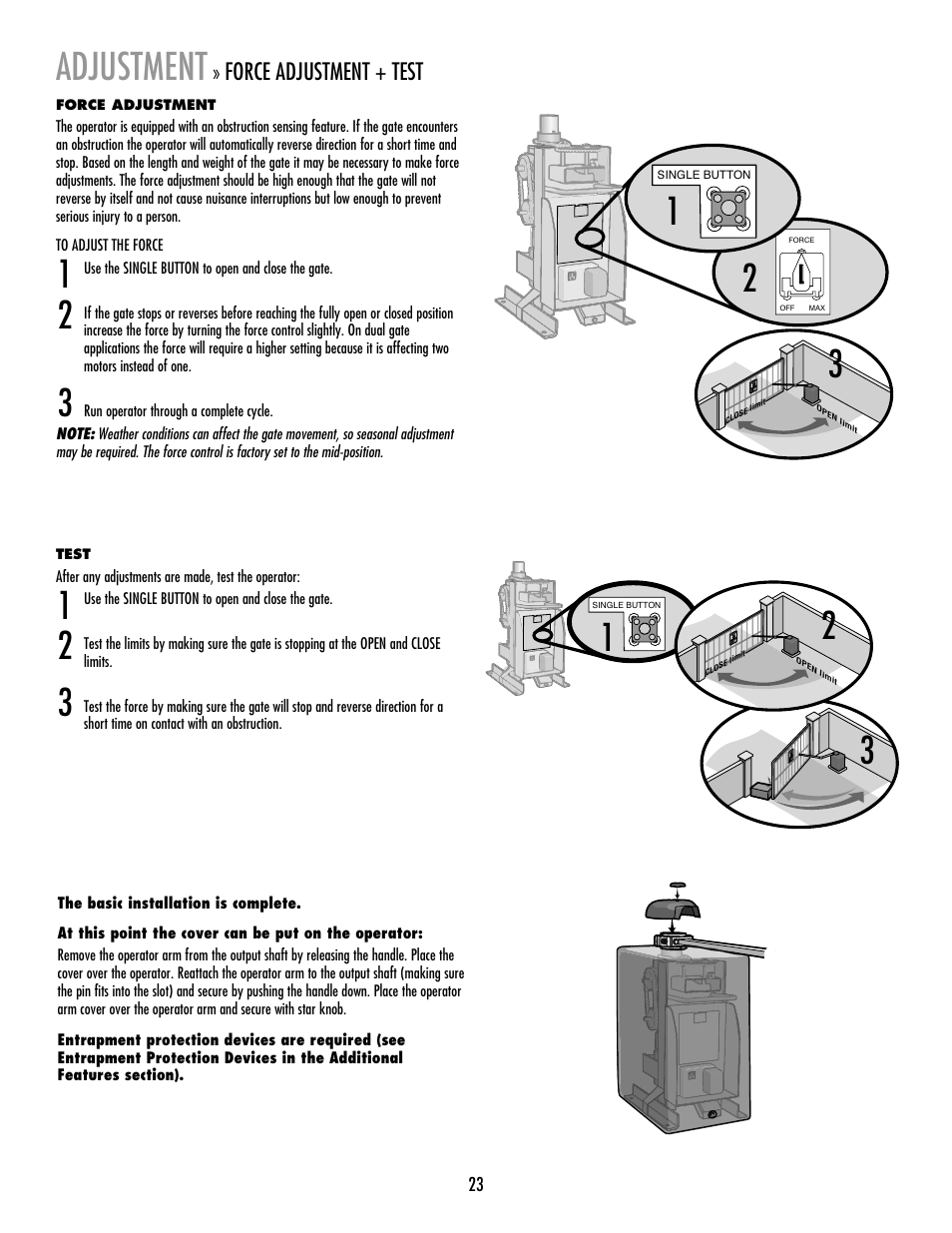 Force adjustment, Test, Adjustment | LiftMaster RSW12V Residential / Light Commercial Swing Gate Operator with Battery Backup User Manual | Page 24 / 36