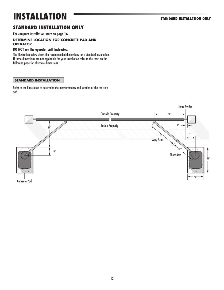 Installation, Standard installation only | LiftMaster CSW24V High-Cycle Commercial DC Swing Gate Operator User Manual | Page 14 / 52