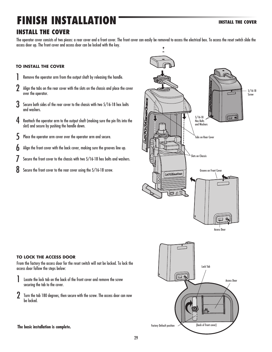 Finish installation, Install the cover | LiftMaster CSW24V High-Cycle Commercial DC Swing Gate Operator User Manual | Page 31 / 52