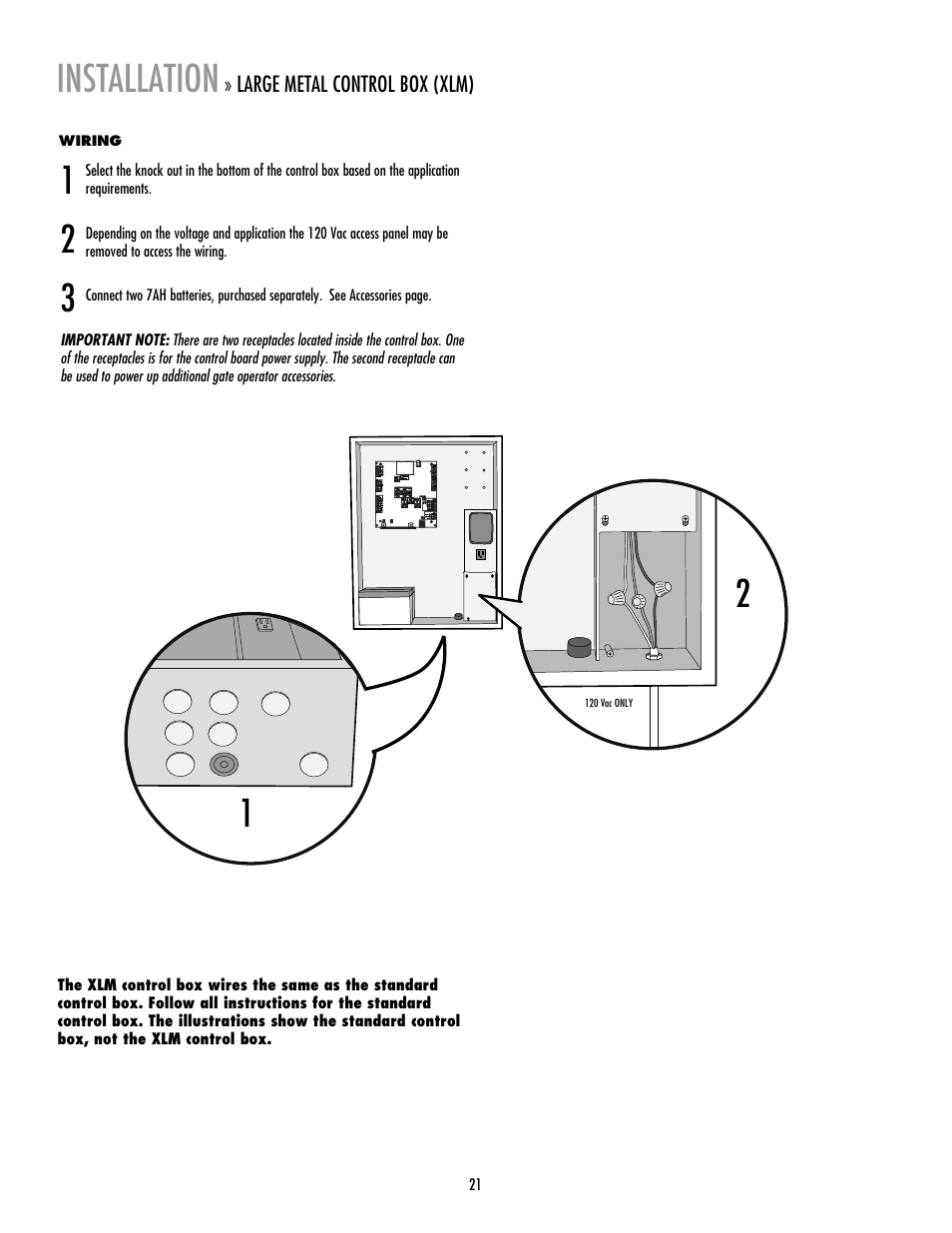 Wiring the control box (xlm), Installation, Large metal control box (xlm) | LiftMaster LA400 Residential DC Linear Gate Operator User Manual | Page 22 / 48