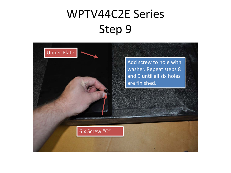 Wptv44c2e series step 9 | Luxor|H.Wilson WPTV44 User Manual | Page 10 / 31