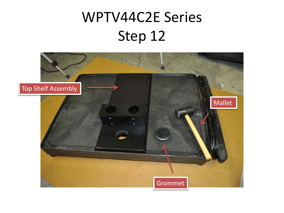 Wptv44c2e series step 12 | Luxor|H.Wilson WPTV44 User Manual | Page 13 / 31