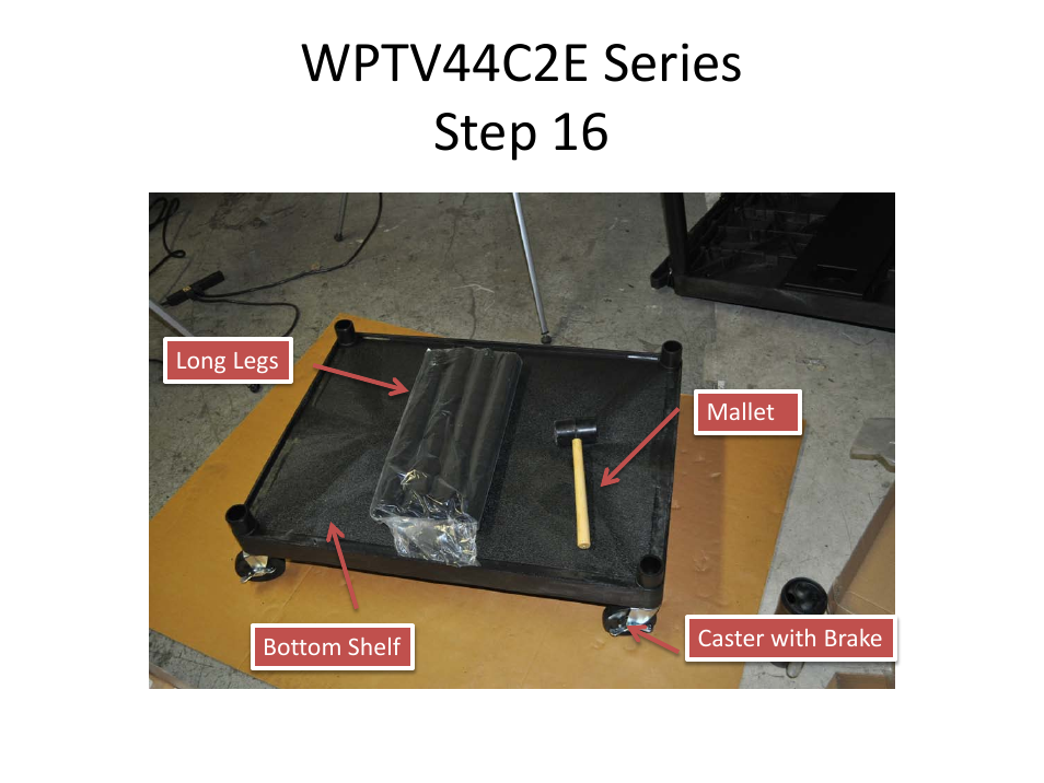 Wptv44c2e series step 16 | Luxor|H.Wilson WPTV44 User Manual | Page 20 / 31