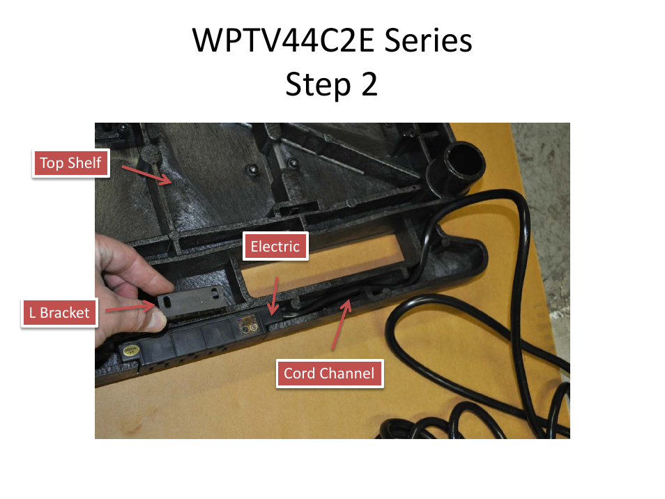 Wptv44c2e series step 2 | Luxor|H.Wilson WPTV44 User Manual | Page 3 / 31