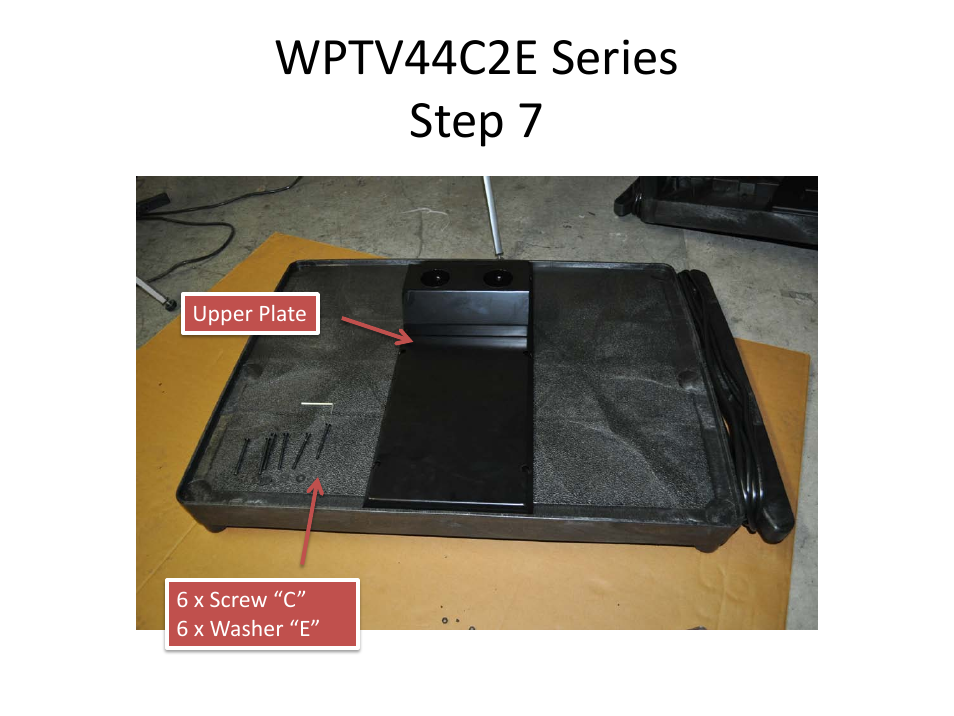 Wptv44c2e series step 7 | Luxor|H.Wilson WPTV44 User Manual | Page 8 / 31