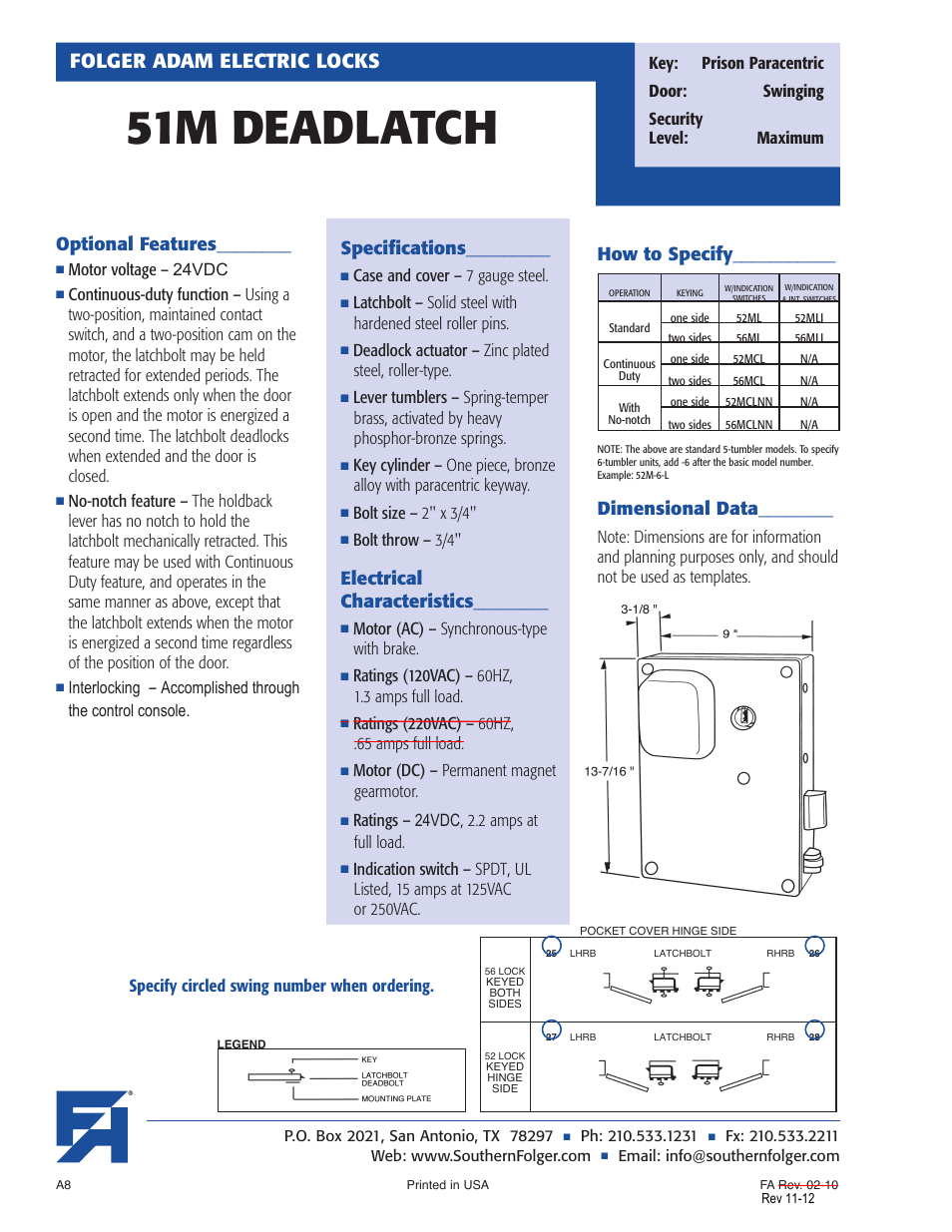 51m deadlatch, Folger adam electric locks, Optional features | Specifications, Electrical characteristics, How to specify___________ dimensional data, Motor voltage – 24vdc, Case and cover – 7 gauge steel, Deadlock actuator – zinc plated steel, roller-type, Bolt size – 2" x 3/4 | Southern Folger 51M DEADLATCH User Manual | Page 2 / 2