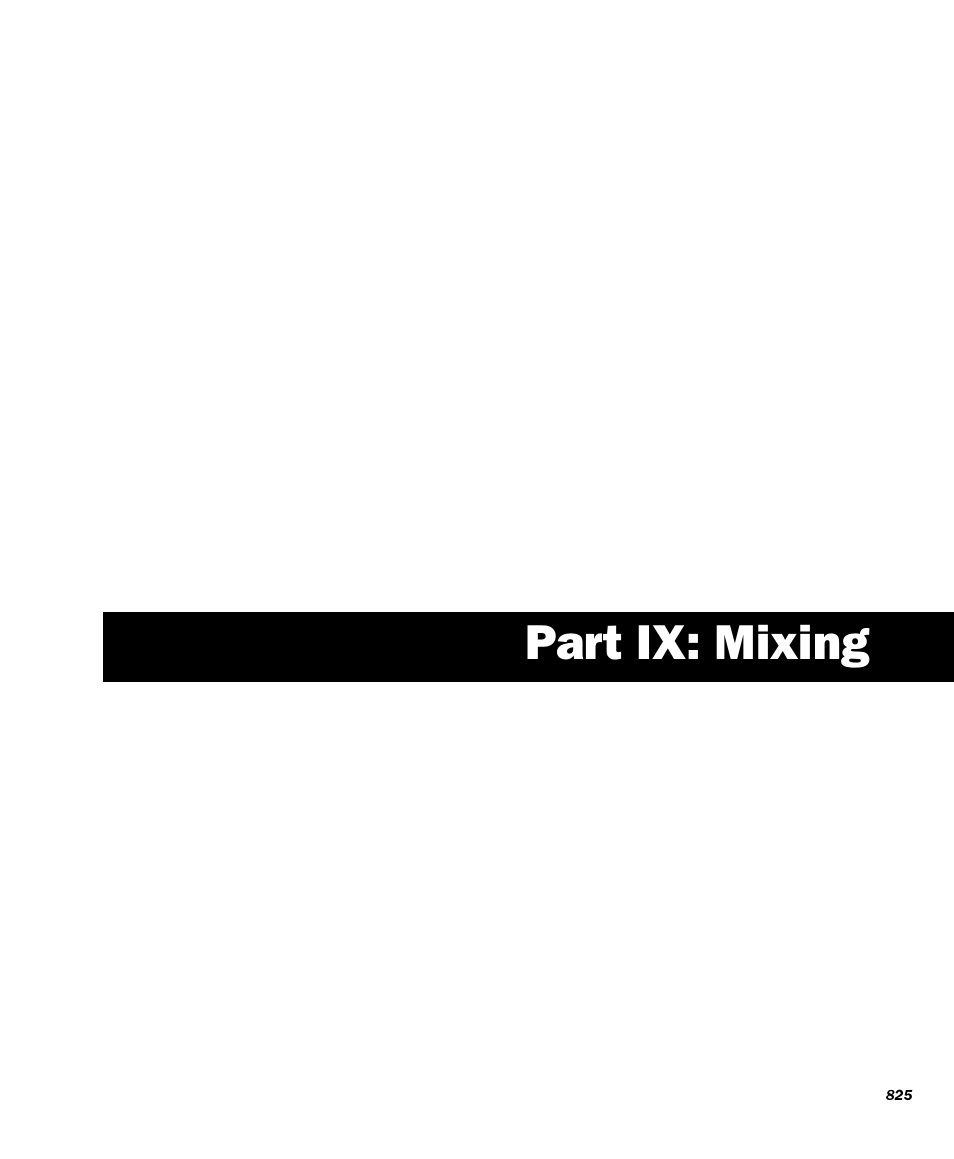 Mixing, Part ix mixing, Part ix: mixing | M-AUDIO Pro Tools Recording Studio User Manual | Page 843 / 1112