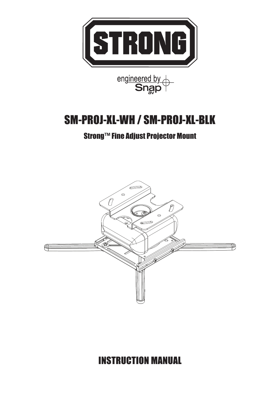 Staub Electronics SM-PROJ-XL-BLK STRONG - UNIVERSAL FINE ADJUST PROJECTOR MOUNT User Manual | 12 pages