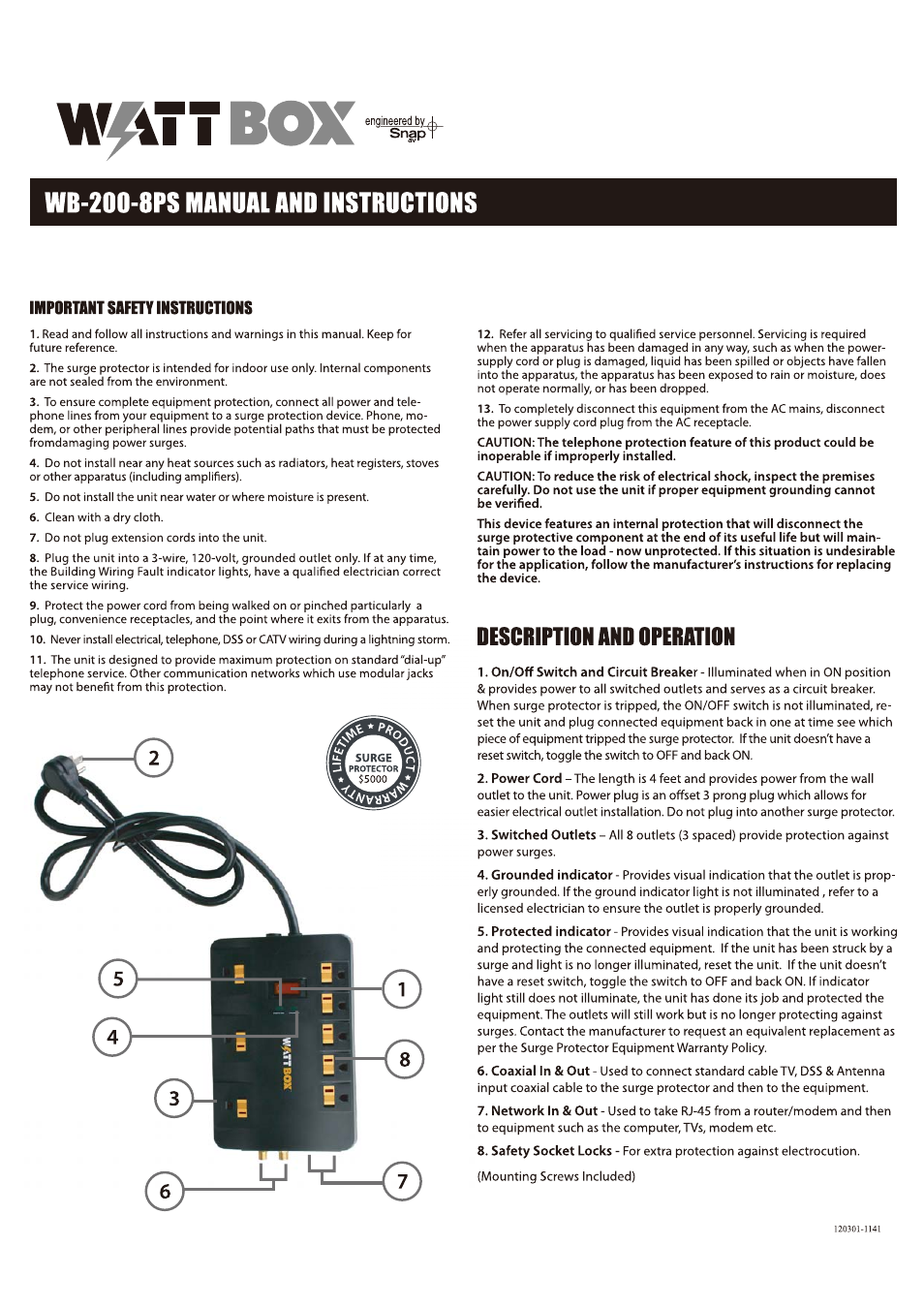 Staub Electronics WB-200-8PS WATTBOX - POWER STRIP WITH 8 OUTLETS 3.0 GHZ 1 DSS COAXIAL PAIR 1 RJ45 PAIR User Manual | 2 pages