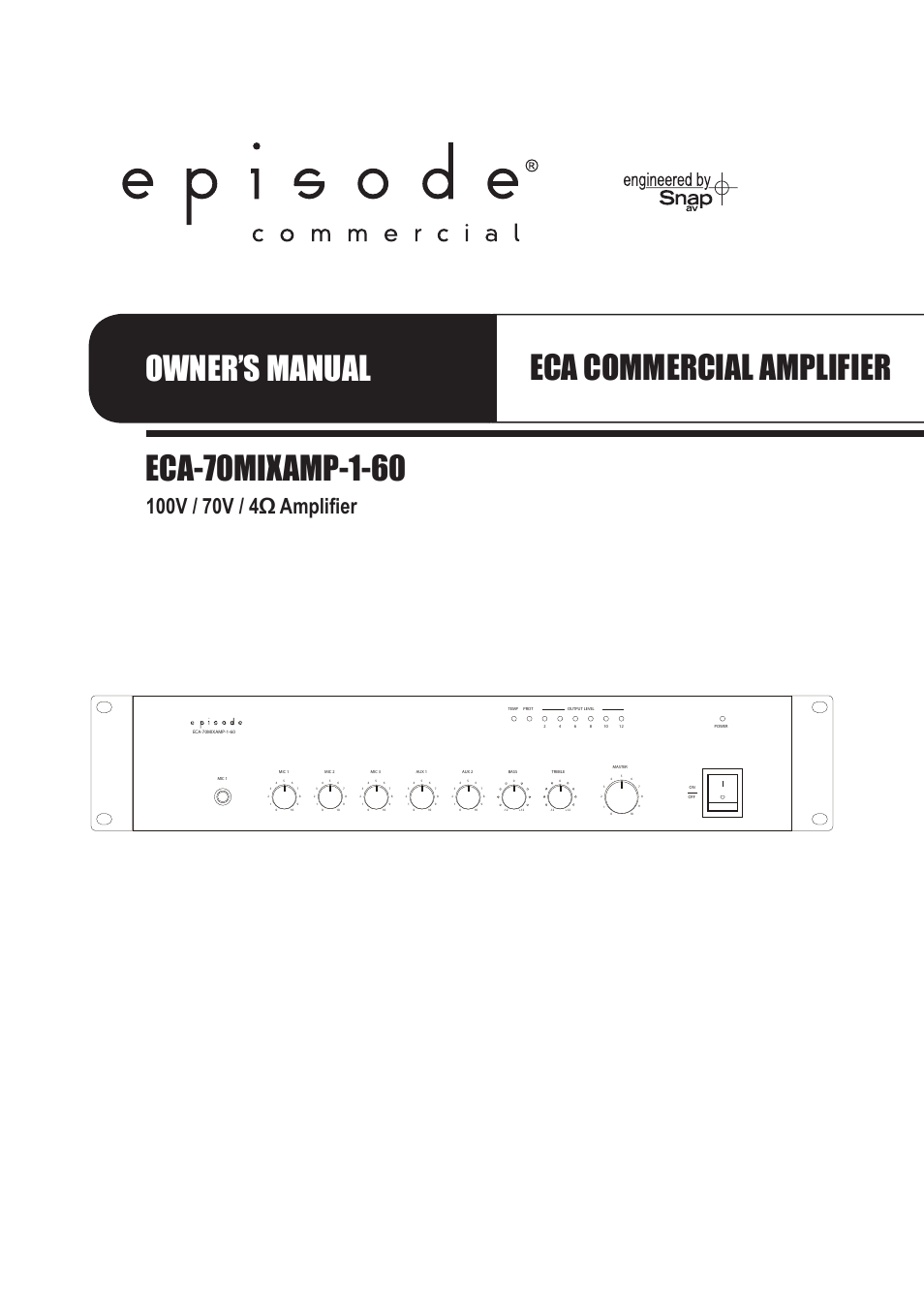 Staub Electronics ECA-70MIXAMP-1-60 EPISODE - 60 WATT RACK MOUNTABLE 70 VOLT COMMERCIAL AMPLIFIER-MIXER User Manual | 12 pages