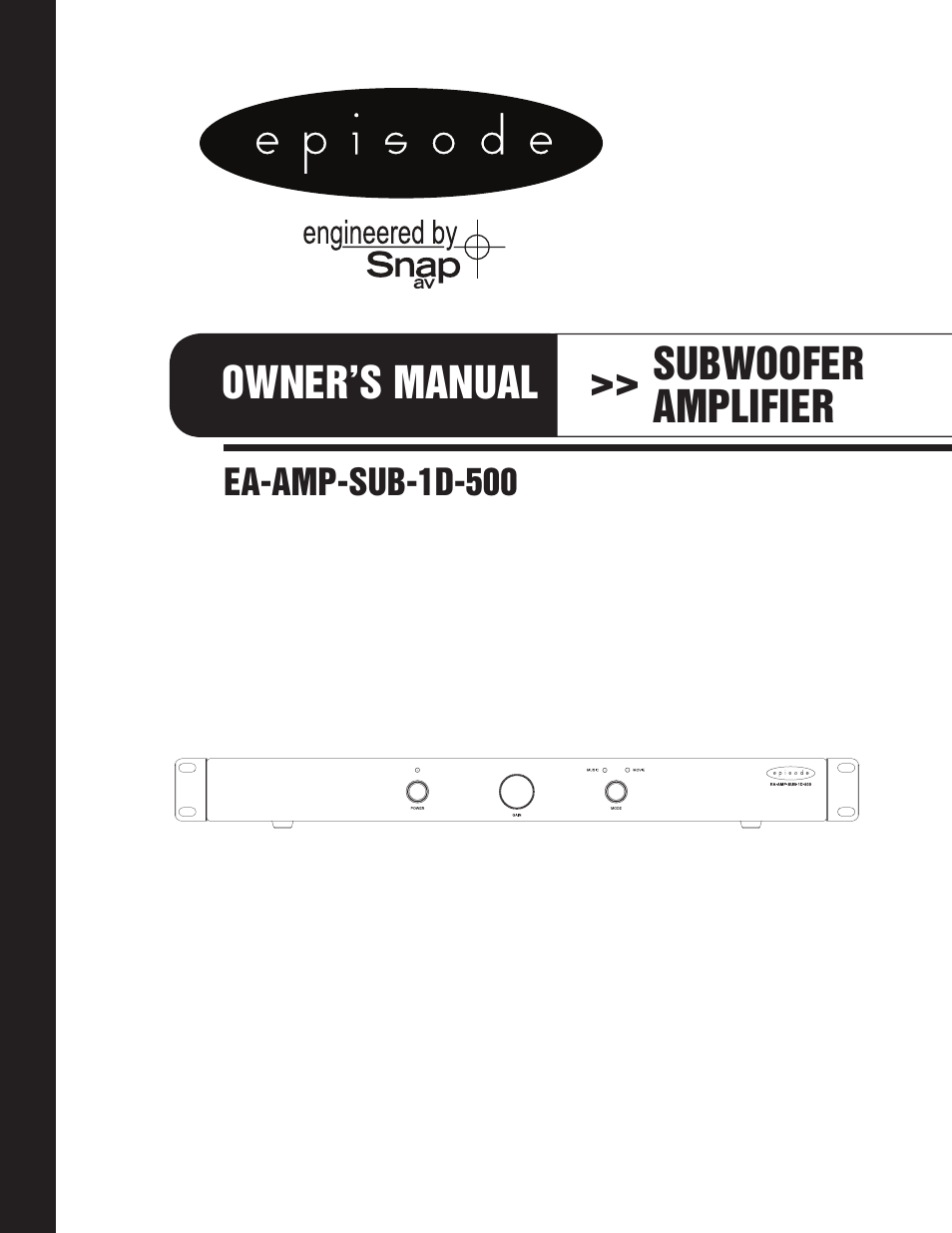 Staub Electronics EA-AMP-SUB-1D-500 EPISODE - DIGITAL SUBWOOFER AMP User Manual | 8 pages