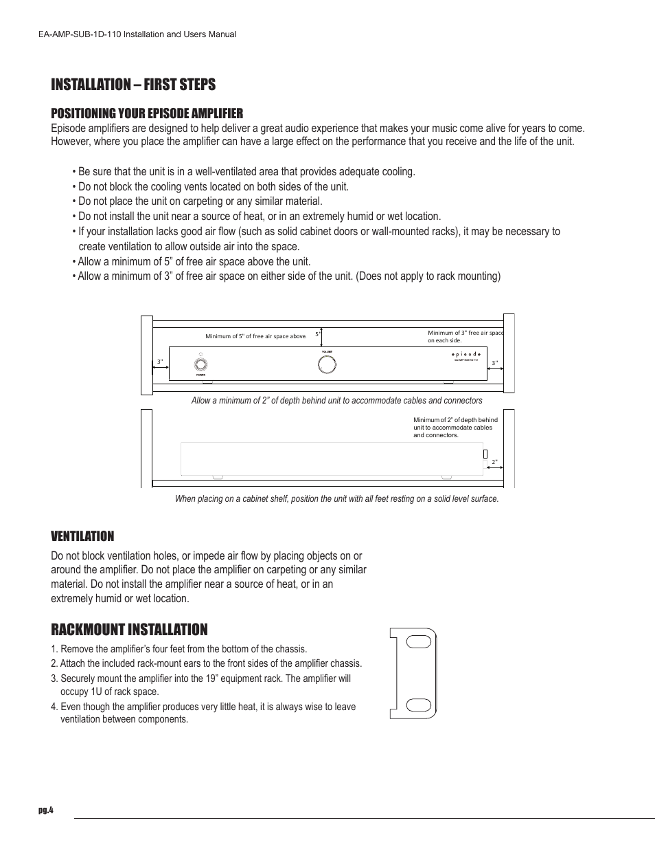 Installation – first steps, Rackmount installation, Positioning your episode amplifier | Ventilation | Staub Electronics EA-AMP-SUB-1D-110 EPISODE - DIGITAL SUBWOOFER AMP 110 WATT W_ 12V TRIGGER User Manual | Page 4 / 8