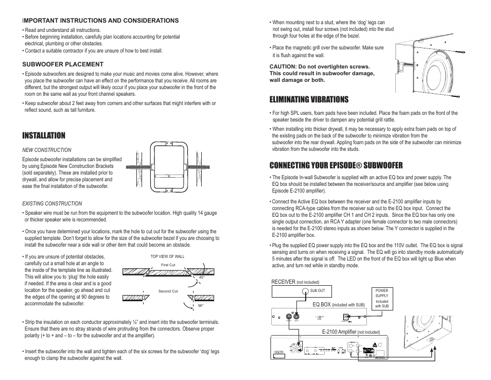 Eliminating vibrations, Installation, Connecting your episode® subwoofer | Staub Electronics ES-SUB-IW-DUAL8 EPISODE - SUB SERIES IN-WALL PASSIVE SUB W_DUAL 8 WOOFERS User Manual | Page 2 / 2