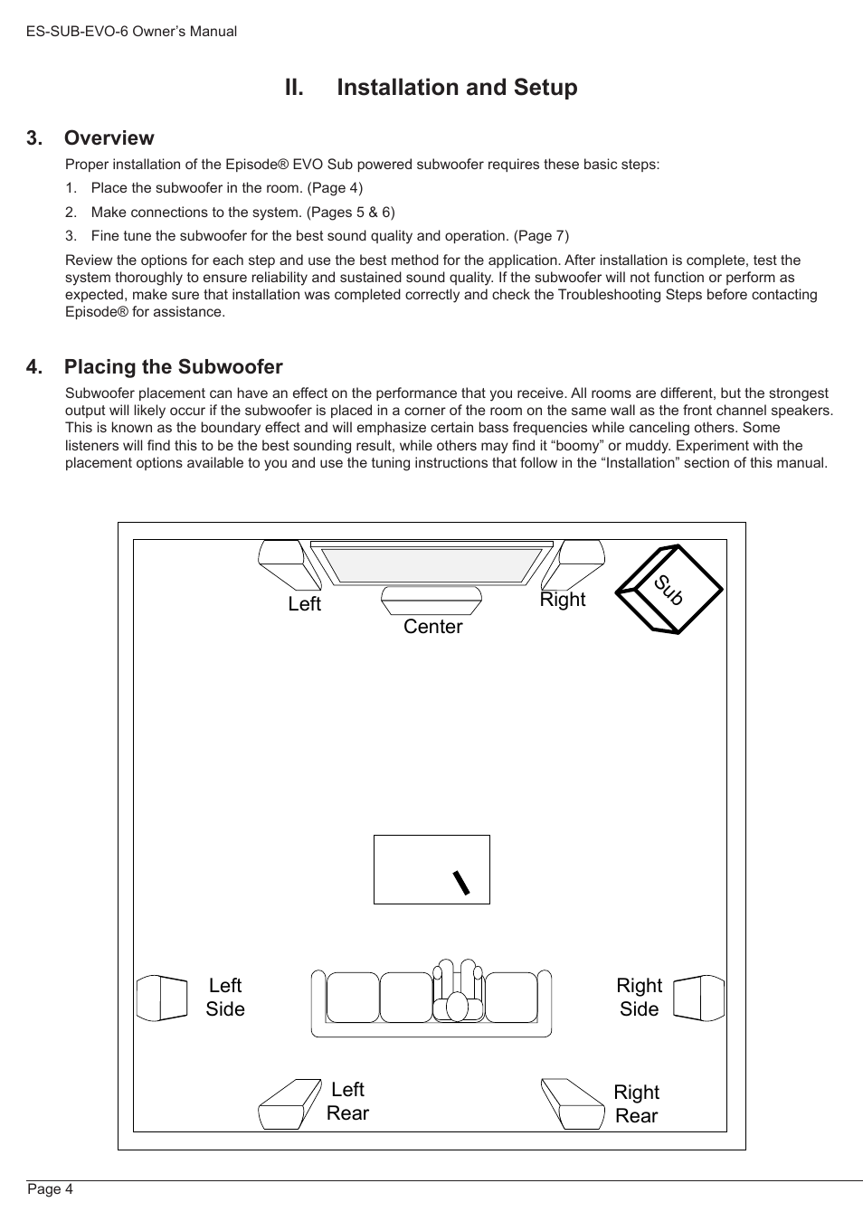 Ii. installation and setup | Staub Electronics ES-SUB-EVO6-100 EPISODE - EVOLUTION 6 IN POWERED SUBWOOFER (100 WATT) User Manual | Page 4 / 12