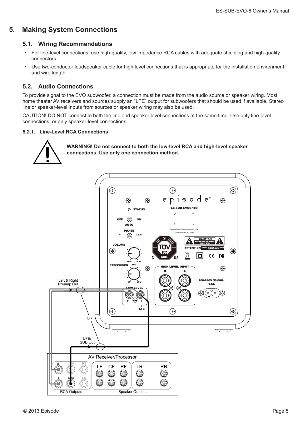 Making system connections, Wiring recommendations, Audio connections | Staub Electronics ES-SUB-EVO6-100 EPISODE - EVOLUTION 6 IN POWERED SUBWOOFER (100 WATT) User Manual | Page 5 / 12