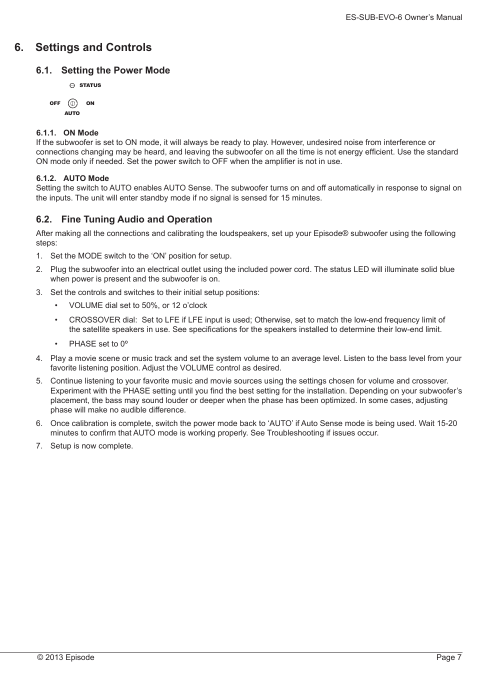 Settings and controls, Setting the power mode, Fine tuning audio and operation | Staub Electronics ES-SUB-EVO6-100 EPISODE - EVOLUTION 6 IN POWERED SUBWOOFER (100 WATT) User Manual | Page 7 / 12