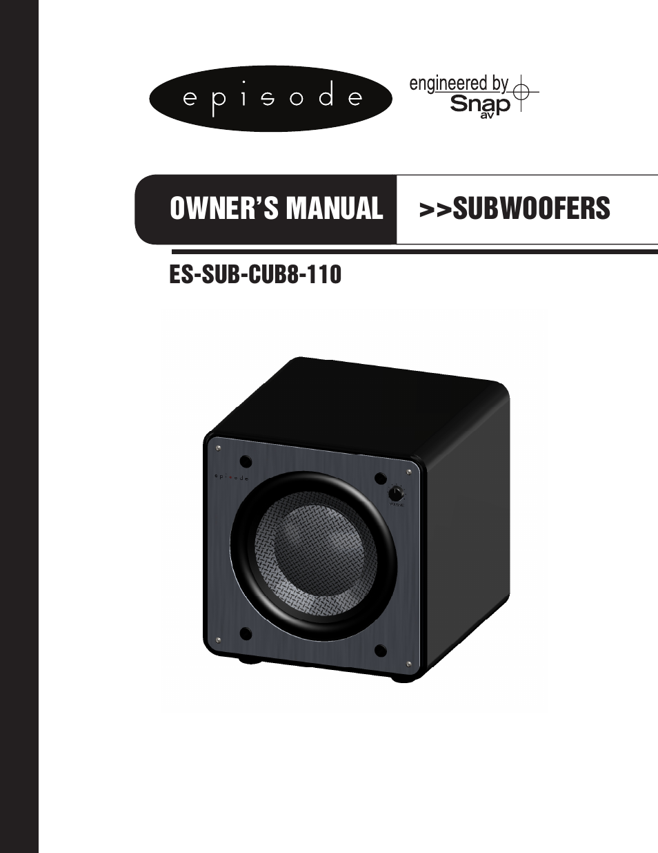 Staub Electronics ES-SUB-CUB8-110 EPISODE - CUB 110 WATT POWERED SUBWOOFER User Manual | 8 pages