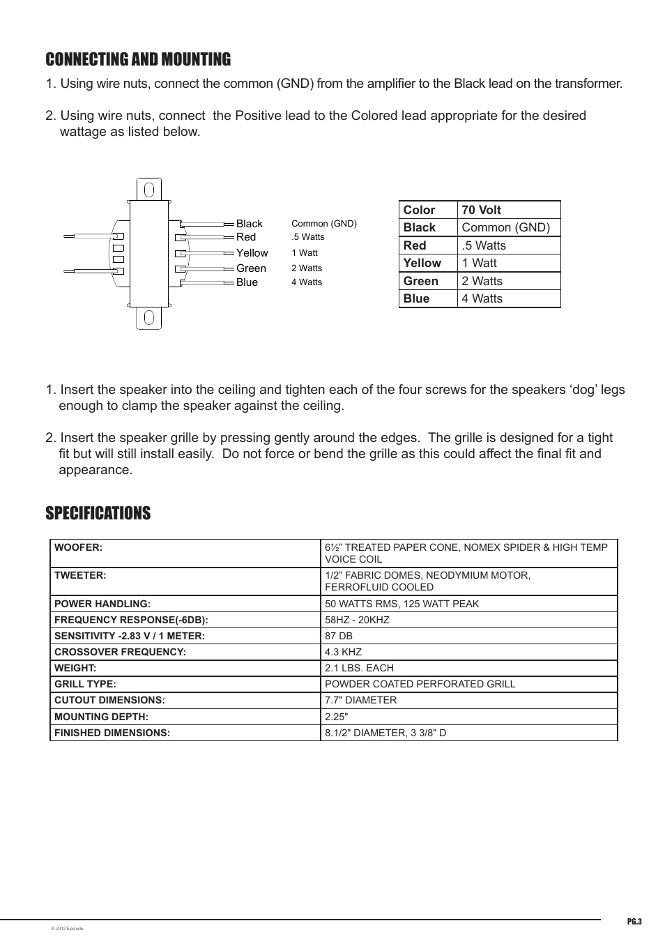 Connecting and mounting, Specifications | Staub Electronics ECS-250-IC-6 EPISODE - 250 COMMERCIAL SERIES IN-CEILING 25_70-VOLT TWO-WAY SPEAKER WITH 6 1_2 IN WOOFER (EACH) User Manual | Page 3 / 4