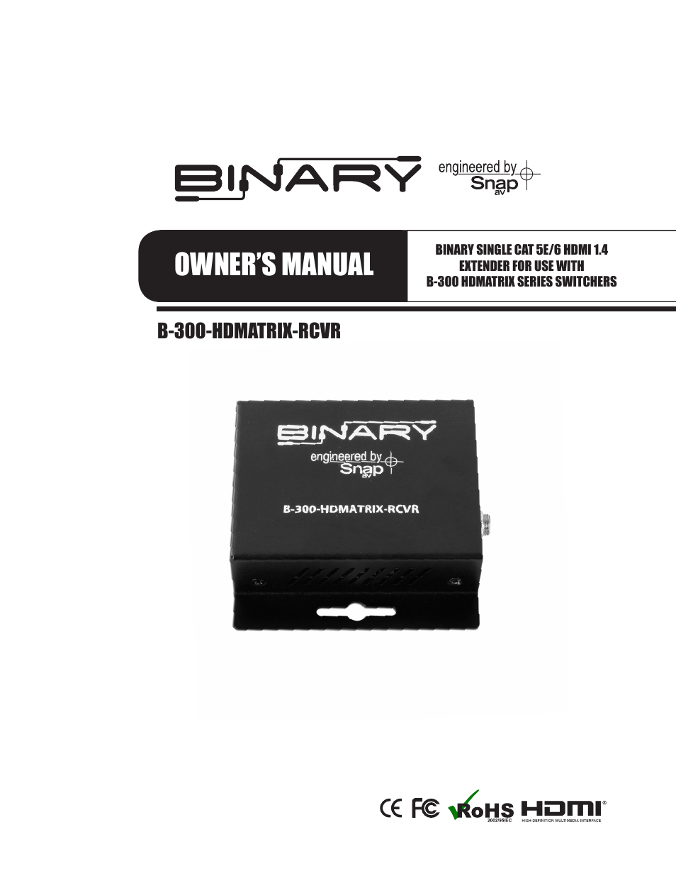 Staub Electronics B-300-HDMATRIX-RCVR BINARY - HDMI SINGLE CAT5E_6 RECEIVER FOR B-300 MATRIX User Manual | 8 pages