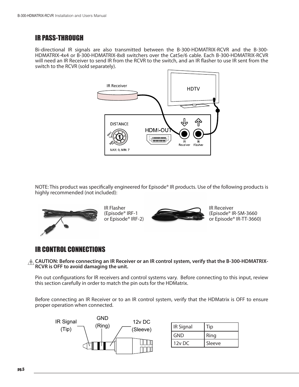 Ir pass-through, Ir control connections | Staub Electronics B-300-HDMATRIX-RCVR BINARY - HDMI SINGLE CAT5E_6 RECEIVER FOR B-300 MATRIX User Manual | Page 5 / 8
