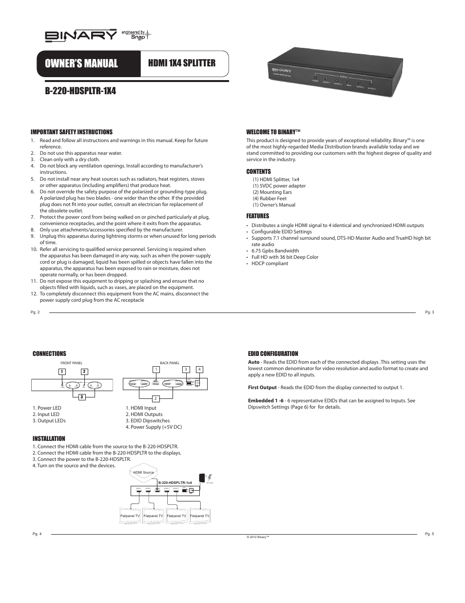 Staub Electronics B-220-HDSPLTR-1X4 BINARY - 1X4 HDMI SPLITTER SUPPORTS 3D AND DEEP COLOR User Manual | 2 pages