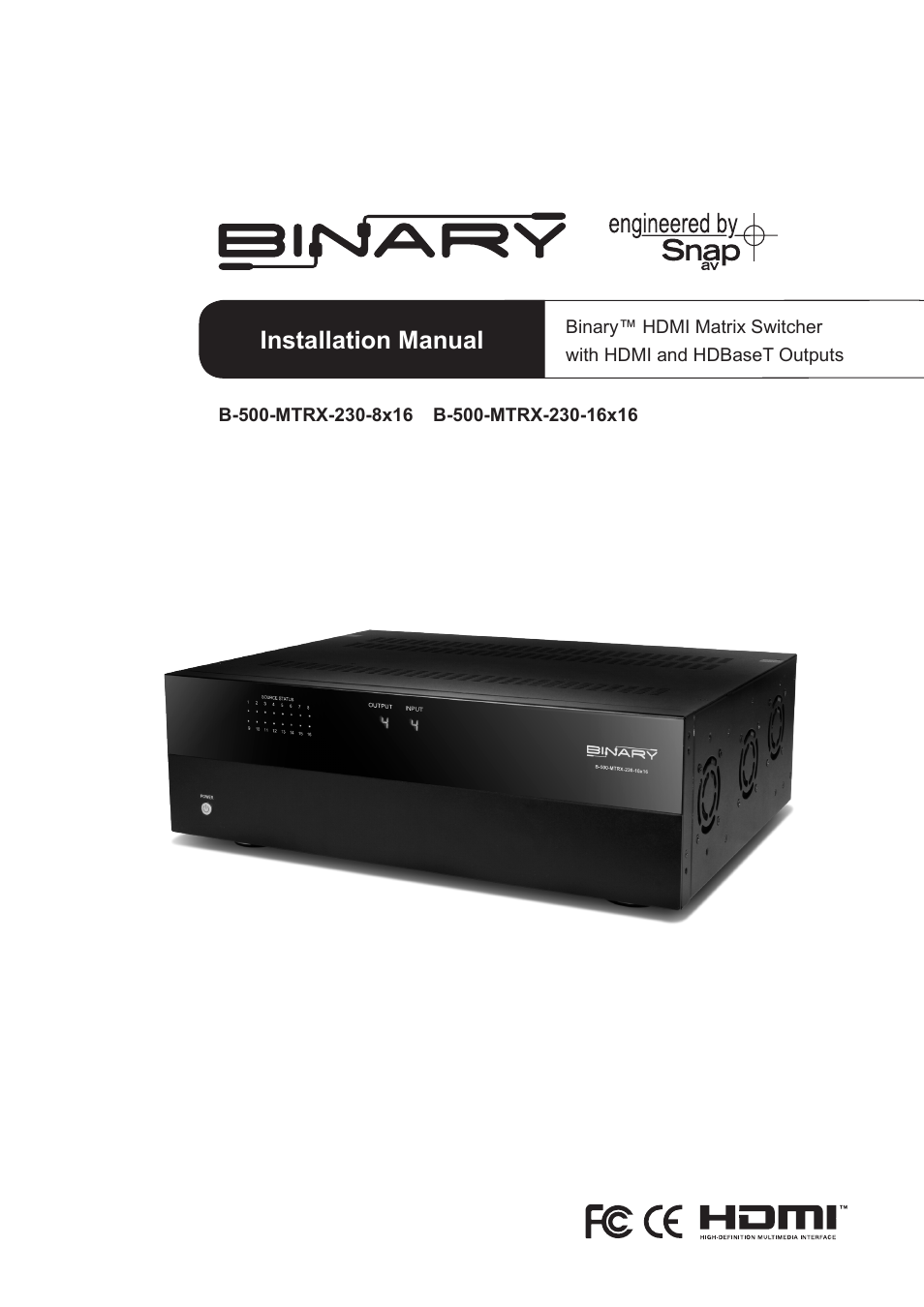 Staub Electronics B-500-MTRX-230-8X16 BINARY - HDMI 8X16 MATRIX SWITCH WITH HDMI AND HDBASET OUTPUTS User Manual | 32 pages