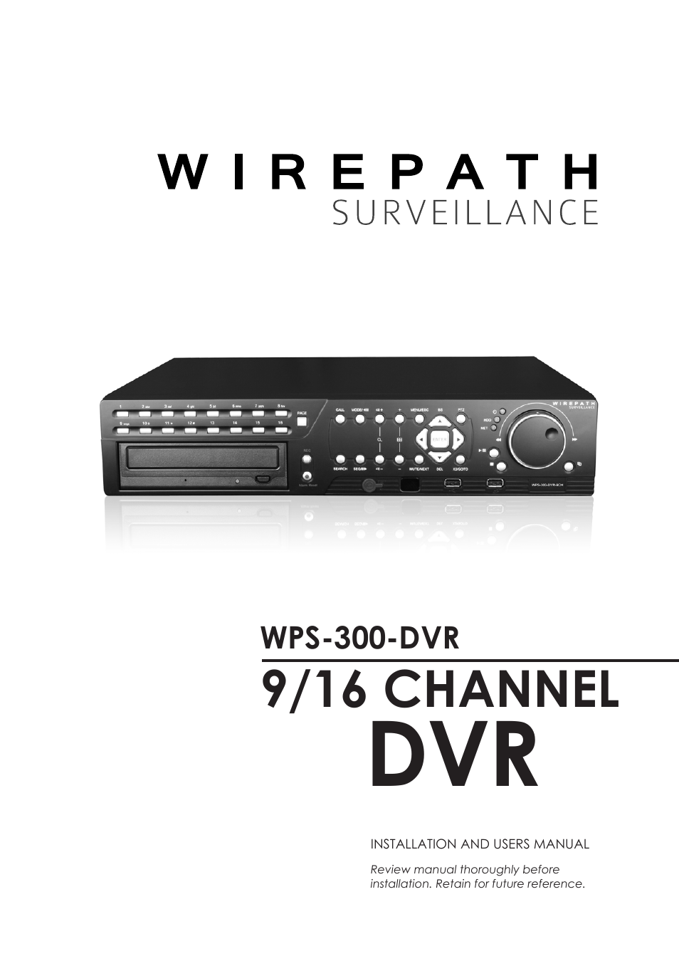 Staub Electronics WPS-300-DVR-16CH WIREPATH - 16 CHANNEL DVR WITH 1TB HDD User Manual | 115 pages